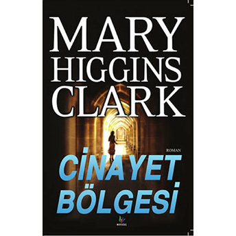 Cinayet Bölgesi Mary Higgins Clark