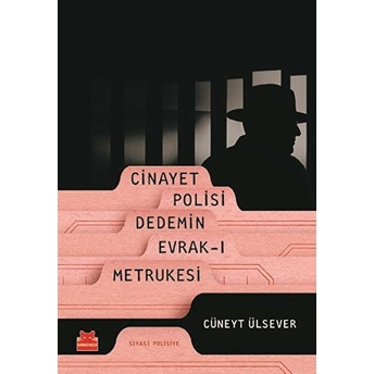 Cinayet Polisi Dedemin Evrak-I Metrukesi Cüneyt Ülsever