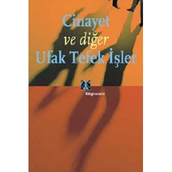 Cinayet Ve Diğer Ufak Tefek Işler Sabine Freitag