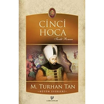 Cinci Hoca M. Turhan Tan