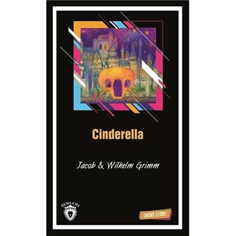 Cinderella-Short Story Jacob Grimm