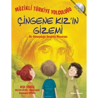 Çingene Kızın Gizemi - Bir Güney Doğu Macerası Neşe Türkeş