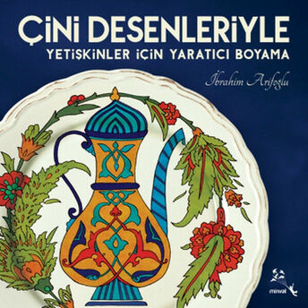 Çini Desenleriyle Yetişkinler Için Yaratcı Boyama Ibrahim Arifoğlu