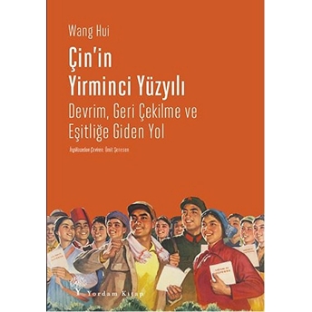 Çin'in Yirminci Yüzyılı Wang Hui