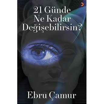 Cinius Yayınları 21 Günde Ne Kadar Değişebilirsin