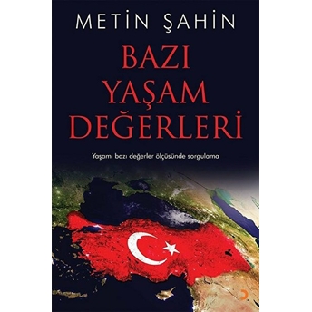 Cinius Yayınları Bazı Yaşam Değerleri - Metin Şahin