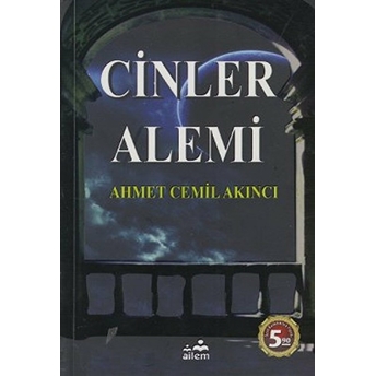 Cinler Alemi Ahmet Cemil Akıncı