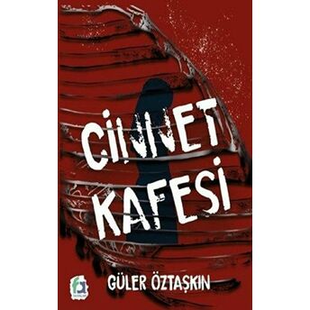 Cinnet Kafesi Güler Öztaşkın