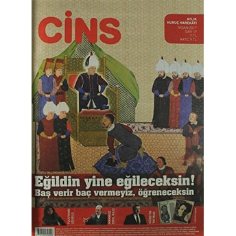 Cins Aylık Dergi Sayı: 19 Nisan 2017 Kolektif