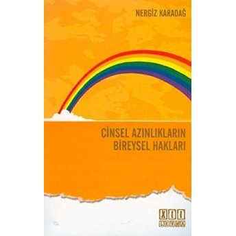 Cinsel Azınlıkların Bireysel Hakları Nergiz Karadağ