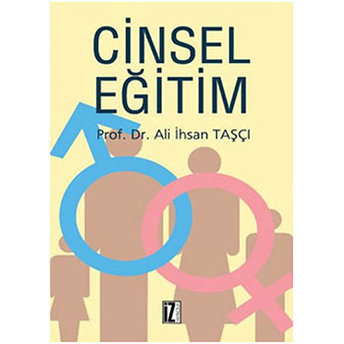 Cinsel Eğitim Ali Ihsan Taşçı