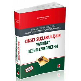 Cinsel Suçlara Ilişkin Yargıtay Değerlendirmeleri Gökhan Taneri