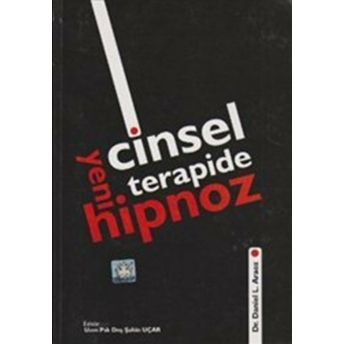 Cinsel Terapide Yeni Hipnoz Daniel L. Araoz