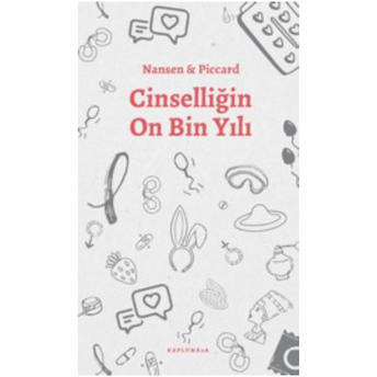 Cinselliğin On Bin Yılı Nansen,Piccard