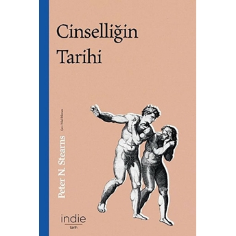 Cinselliğin Tarihi Peter N. Stearns