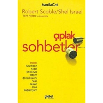 Çıplak Sohbetler Blog Kitabı Robert Scoble