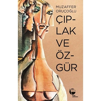 Çıplak Ve Özgür