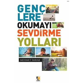 Çıra Yayınları Gençlere Okumayı Sevdirme Yolları