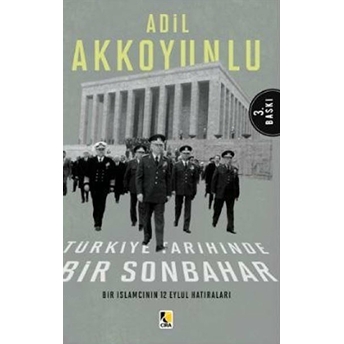 Çıra Yayınları Türkiye Tarihinde Bir Sonbahar - Adil Akkoyunlu - Çıra Yayınları