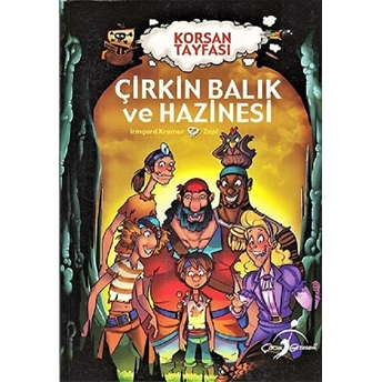 Çirkin Balık Ve Hazinesi - Korsan Tayfası