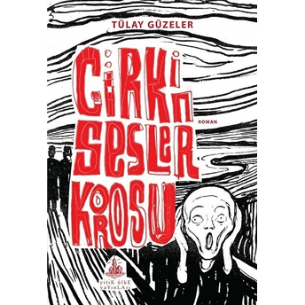 Çirkin Sesler Korosu Tülay Güzeler