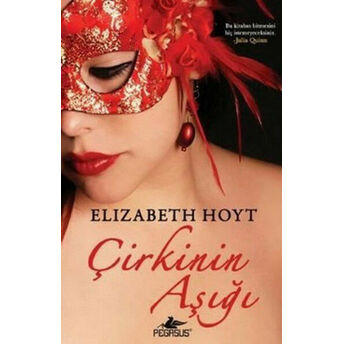 Çirkinin Aşığı Elizabeth Hoyt