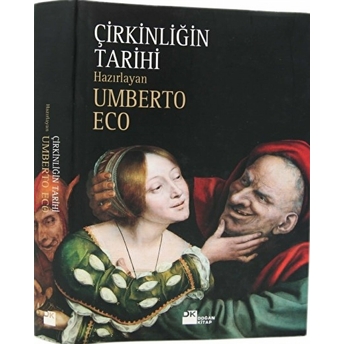 Çirkinliğin Tarihi (Ciltli) - Umberto Eco