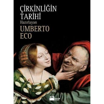 Çirkinliğin Tarihi Umberto Eco