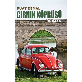 Cırnık Köprüsü - Fuat Kemal