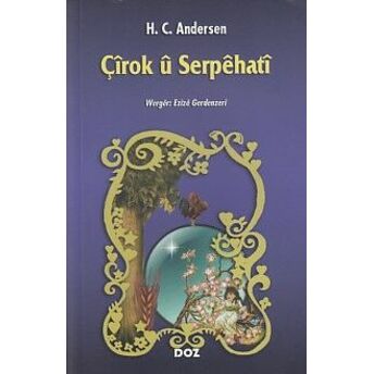 Çirok U Serpehati Hans Christian Andersen