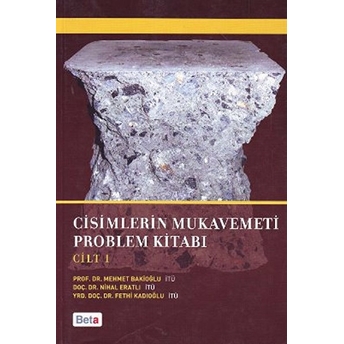 Cisimlerin Mukavemeti Problem Kitabı Cilt 1 Nihal Eratlı