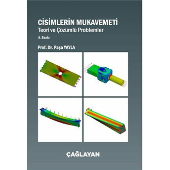 Cisimlerin Mukavemeti - Teori Ve Çözümlü Problemler Paşa Yayla