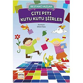 Çıtı Pıtı Kutu Kutu Şiirler Bestami Yazgan