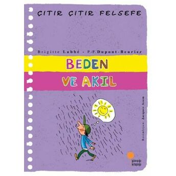 Çıtır Çıtır Felsefe 18 - Beden Ve Akıl Brigitte Labbe