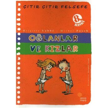 Çıtır Çıtır Felsefe 4 - Oğlanlar Ve Kızlar Brigitte Labbe