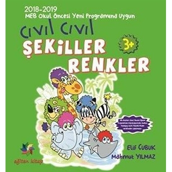 Cıvıl Cıvıl Renkler Ve Şekiller Elif Çubuk