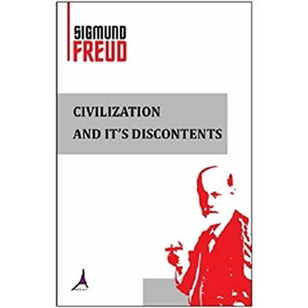 Civilization And It’s Discontents Sigmund Freud