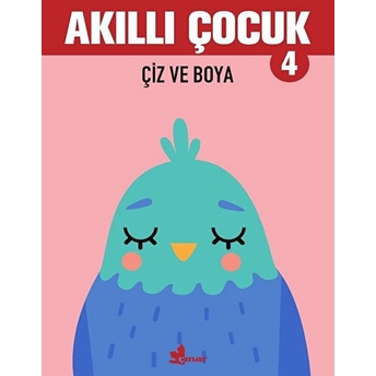 Çiz Ve Boya - Akıllı Çocuk 4 Kolektif