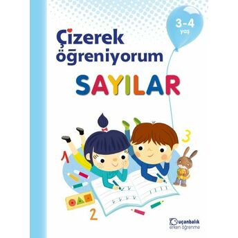 Çizerek Öğreniyorum - Sayılar Kolektif