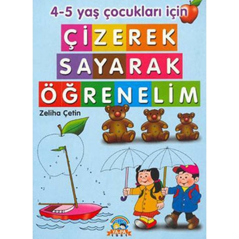 Çizerek Sayarak Hazırlanıyorum 4-5 Yaş Zeliha Çetin