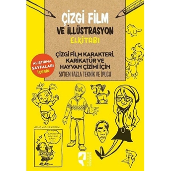 Çizgi Film Ve Illstrasyon El Kitabı Maury Aaseng-Clay Butler-Dan D’addario-Joe Oesterle