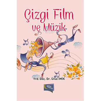 Çizgi Film Ve Müzik Ünal Imik