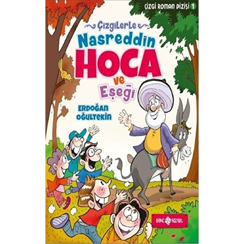 Çizgi Roman Dizisi 1 - Çizgilerle Nasreddin Hoca Ve Eşeği Erdoğan Oğultekin