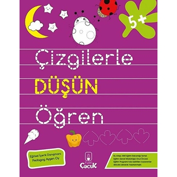 Çizgilerle Düşün Öğren - 5 Yaş - Pembe Kitap