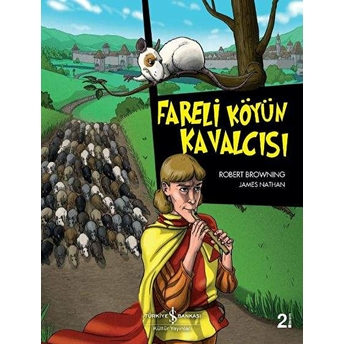 Çizgilerle Klasikler Dizisi - Fareli Köyün Kavalcısı Robert Browning