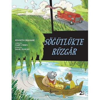 Çizgilerle Klasikler Dizisi - Söğütlükte Rüzgar Kenneth Grahame