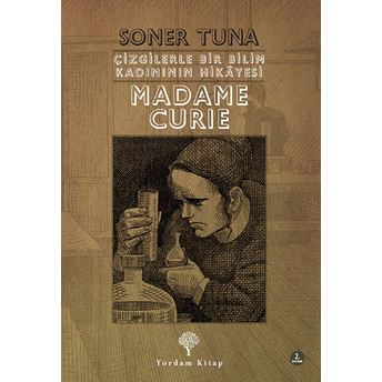 Çizgilerle Madame Curie Soner Tuna