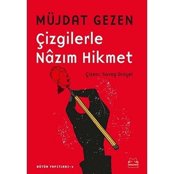 Çizgilerle Nazım Hikmet Müjdat Gezen