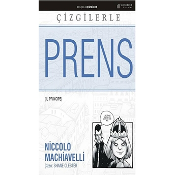 Çizgilerle Prens Niccolo Machiavelli