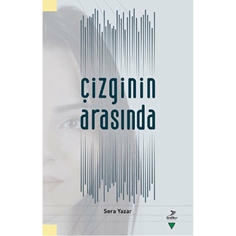 Çizginin Arasında Sera Yazar